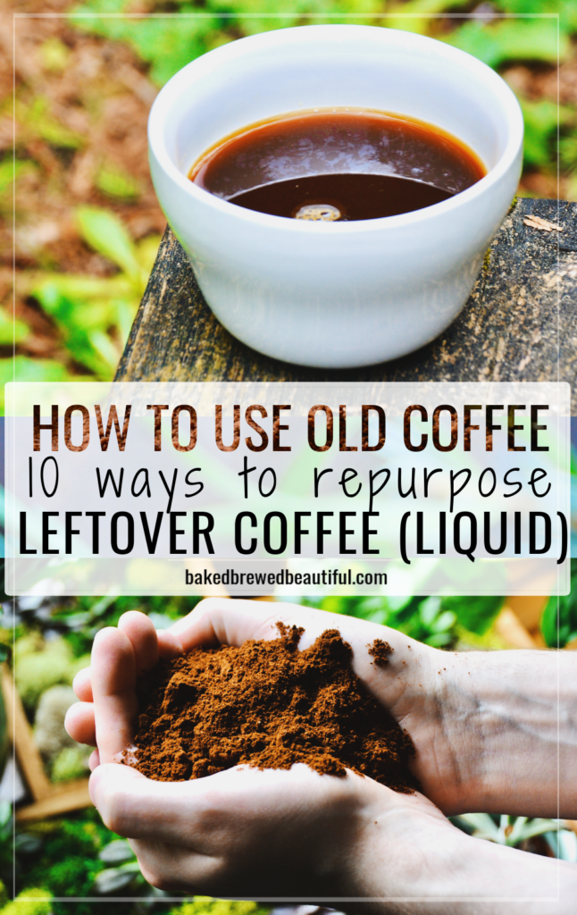 10 Creative Ways to Use Leftover Coffee